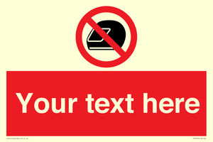 Custom No Motorcycle Helmets Sign